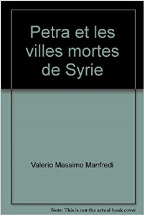 Petra et les villes mortes de Syrie (Splendeurs du monde)
